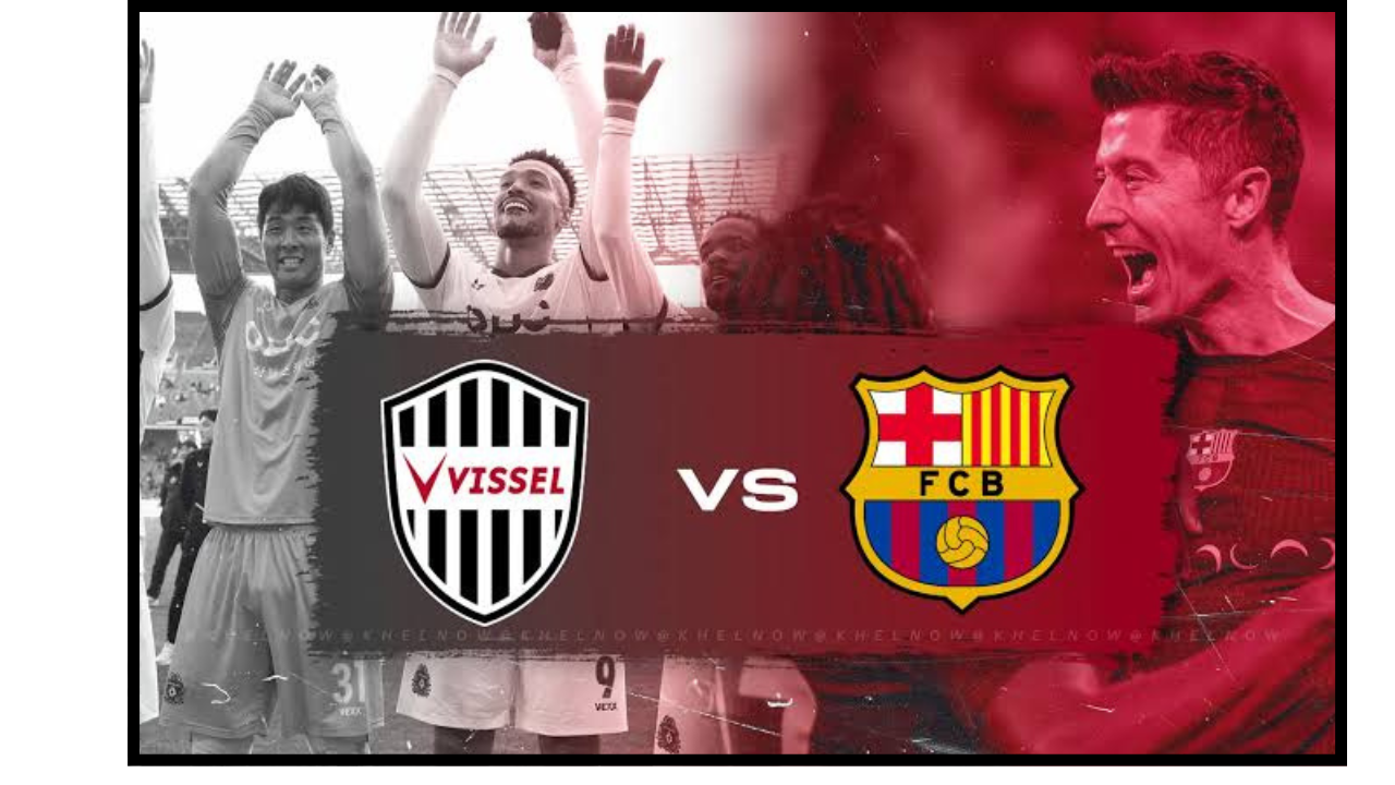 Vissel Kobe VS Barcelona