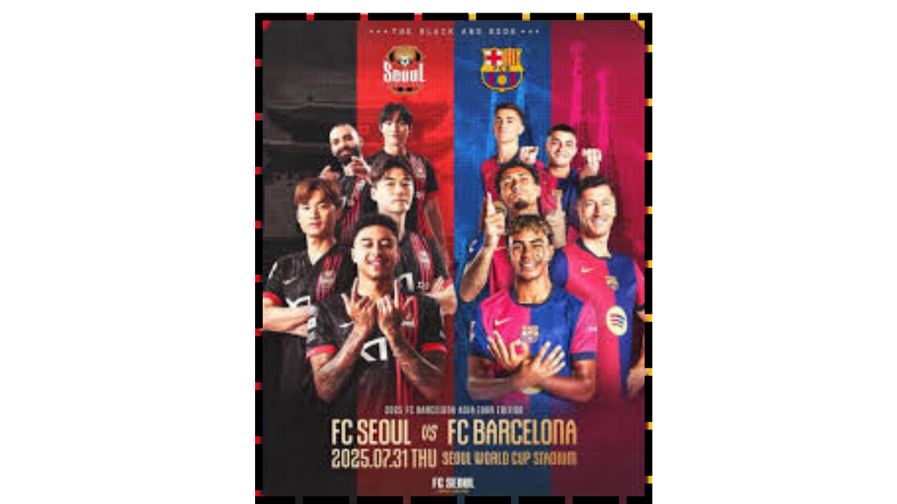 FC Seoul vs. BarcelonaFC