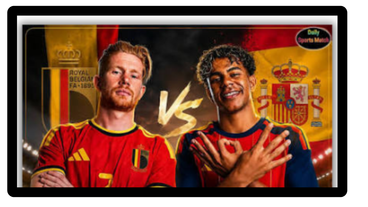 Spain vs Belgium FIFA World Cup 2026 QuarterFinal